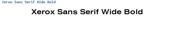 Fuente Xerox Sans Serif Wide Bold.ttf